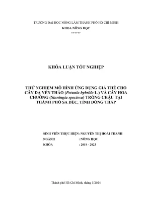 Khóa luận tốt nghiệp nông học thử nghiệm mô hình ứng dụng giá thể cho cây dạ yến thảo petunia hybrida l và cây hoa chuông sinningia speciosa trồng chậu tại thành phố sa đéc tỉnh đồng tháp