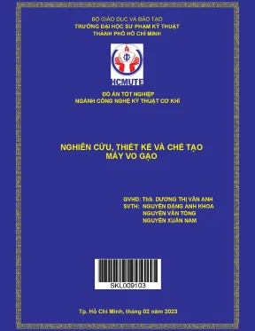 Nghiên cứu thiết kế và chế tạo máy vo gạo