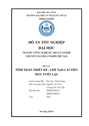 Đề tài tính toán thiết kế chế tạo cải tiến máy tuốt lạc