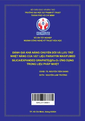 Đồ án tốt nghiệp công nghệ kỹ thuật hóa học đánh giá khả năng chuyển đổi và lưu trữ nhiệt năng của vật liệu paraffin wax