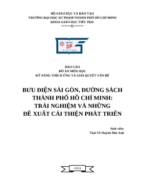 Báo cáo đồ án môn học kỹ năng thích ứng và giải quyết vấn đề bưu điện sài gòn đường sách thành phố hồ chí minh trải nghiệm và những đề xuất cải thiện phát triển