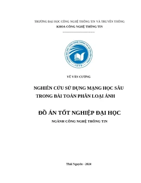 Nghiên cứu sử dụng mạng học sâu trong bài toán phân loại ảnh đồ án tốt nghiệp 2