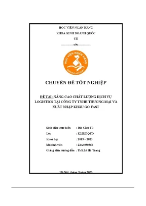 Chuyên đề tốt nghiệp nâng cao chất lượng dịch vụ logistics tại công ty tnhh thương mại và xuất nhập khẩu go fast