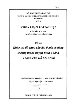 Khóa luận tốt nghiệp hóa học khảo sát độ chua của đất ở một số nông trường thuộc huyện bình chánh tp hcm