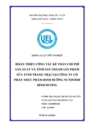 Hoàn thiện công tác kế toán chi phí r nsản xuất và tính giá thành sản phẩm r nsữa tươi trang trại tại công ty cổ r nphần thực phẩm dinh dưỡng nutifood r nbình dương