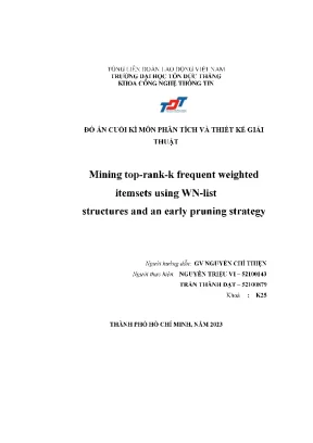 Đồ án cuối kì môn phân tích và thiết kế giải thuật mining top rank k frequent weighted itemsets using wn list structures and an early pruning strategy