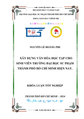 Khóa luận tốt nghiệp giáo dục chính trị xây dựng văn hóa học tập cho sinh viên trường đại học sư phạm thành phố hồ chí minh hiện nay