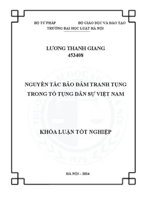 Khóa luận tốt nghiệp nguyên tắc bảo đảm tranh tụng trong tố tụng dân sự việt nam