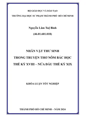 Khóa luận tốt nghiệp ngữ văn nhân vật thư sinh trong truyện thơ nôm bác học thế kỷ xviii nửa đầu thế kỷ xix