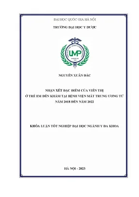 Khóa luận nhận xét đặc điểm của viễn thị ở trẻ em đến khám tại bệnh viện mắt trung ương từ năm 2018 đến năm 2022