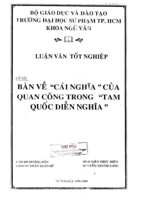 Khóa luận tốt nghiệp ngữ văn bàn về cái nghĩa của quan công trong tam quốc diễn nghĩa