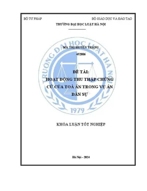 Khóa luận tốt nghiệp hoạt động thu thập chứng cứ của toà án trong vụ án dân sự