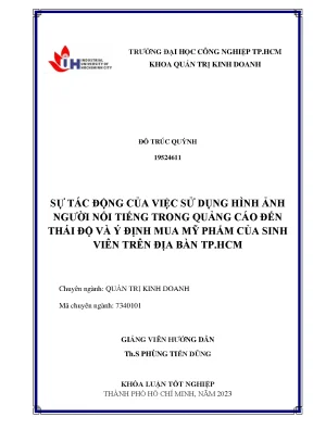 Khoá luận tốt nghiệp sự tác động của việc sử dụng hình ảnh người nổi tiếng trong quảng cáo đến thái độ và ý định mua mỹ phẩm của sinh viên trên địa bàn tp hcm