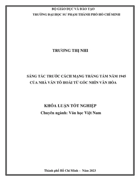 Khóa luận tốt nghiệp ngữ văn sáng tác trước cách mạng tháng tám năm 1945 của nhà văn tô hoài từ góc nhìn văn hóa