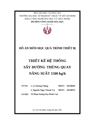 Đồ án môn học quá trình thiết bị thiết kế hệ thống sấy đường thùng quay năng suất 1500 kgh