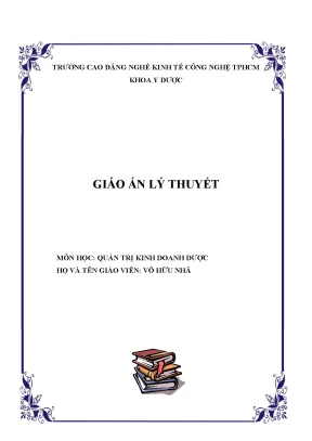 Giáo án lý thuyết quản trị kinh doanh dược