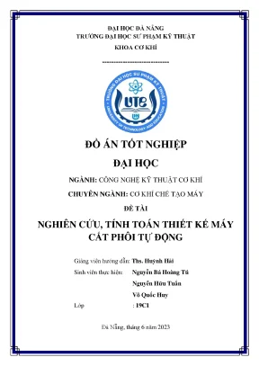 Đề tài nghiên cứu tính toán thiết kế máy cắt phôi tự động
