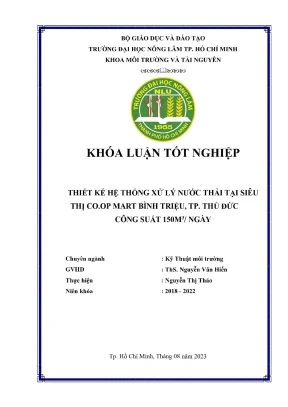 Khóa luận tốt nghiệp kỹ thuật môi trường thiết kế hệ thống xử lý nước thải tại siêu thị co op mart bình triệu tp thủ đức công suất 150m3ngày