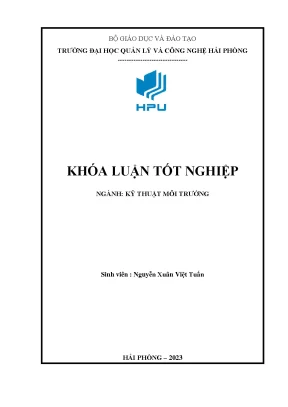 Khóa luận đánh giá hiện trạng môi trường và đề xuất giải pháp bảo vệ môi trường khu công nghiệp đồ sơn