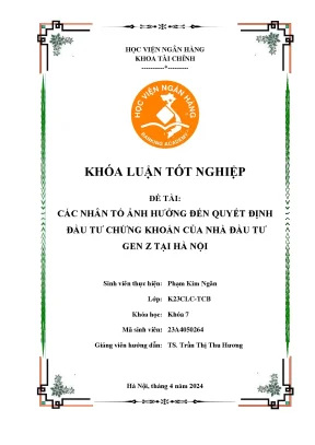 Các nhân tố ảnh hưởng đến quyết định đầu tư chứng khoán của nhà đầu tư gen z tại hà nội