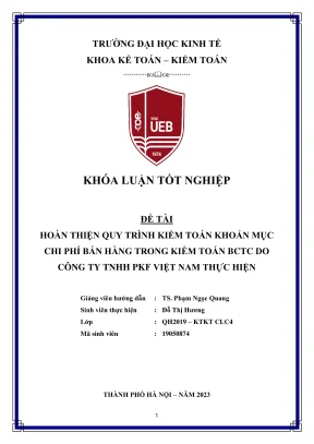 Khóa luận tốt nghiệp kế toán kiểm toán hoàn thiện quy trình kiểm toán khoản mục chi phí bán hàng trong kiểm toán bctc do công ty tnhh pkf việt nam thực hiện