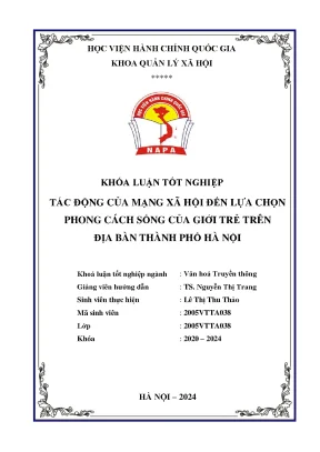 Khoá luận tác động của mạng xã hội đến lựa chọn phong cách sống của giới trẻ trên địa bàn thành phố hà nội