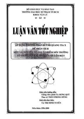 Khóa luận tốt nghiệp vật lý áp dụng phương pháp huỳnh quang tia x để phân tích một vài nguyên tố gây ô nhiễm môi trường có trong bụi khí thải của xe gắn máy