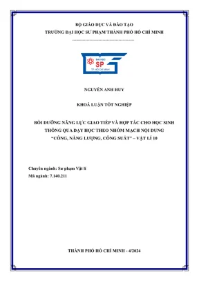 Khóa luận tốt nghiệp sư phạm vật lý bồi dưỡng năng lực giao tiếp và hợp tác cho học sinh thông qua dạy học theo nhóm mạch nội dung công năng lượng công suất vật lí 10