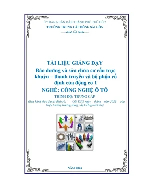 Tài liệu giảng dạy bảo dưỡng và sửa chữa cơ cấu trục khuỷu thanh truyền và bộ phận cố định của động cơ 1 nghề công nghệ ô tô trung cấp