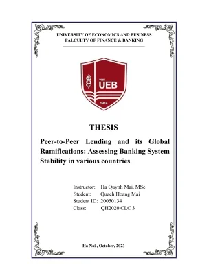 Khóa luận tốt nghiệp peer to peer lending and its global ramifications assessing banking system stability in various countries
