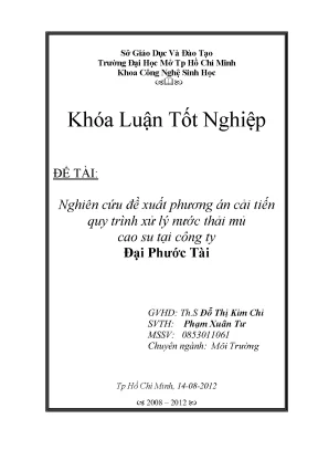 Nghiên cứu đề xuất phương án cải tiến quy trình xử lý nước thải mủ cao su tại công ty đại phước tài