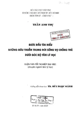 Khóa luận tốt nghiệp tâm lý giáo dục bước đầu tìm hiểu những mâu thuẫn trong đời sống vợ chồng trẻ dưới góc độ tâm lý học