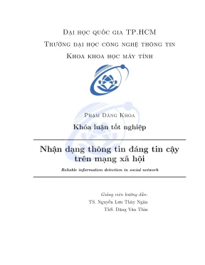 Khóa luận tốt nghiệp khoa học máy tính nhận dạng thông tin đáng tin cậy trên mạng xã hội