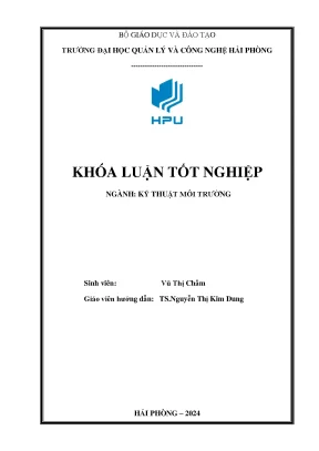 Khóa luận đánh giá hiện trạng môi trường của công ty sản xuất linh kiện thiết bị văn phòng