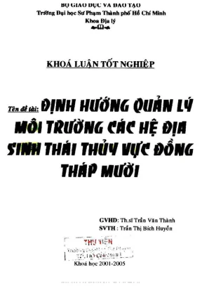 Khóa luận tốt nghiệp địa lý định hướng quản lý môi trường các hệ địa sinh thái thủy vực đồng tháp mười