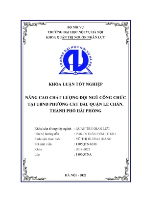 Khoá luận nâng cao chất lượng đội ngũ công chức tại ubnd phường cát dài quận lê chân thành phố hải phòng