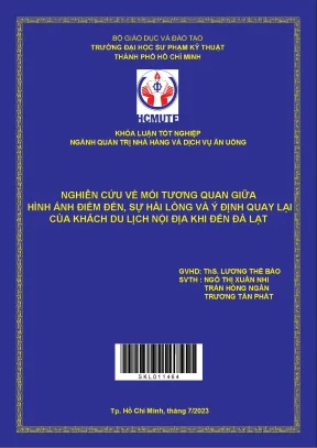 Nghiên cứu về mối tương quan giữa hình ảnh điểm đến sự hài lòng và ý định quay lại của khách du lịch nội địa khi đến đà lạt