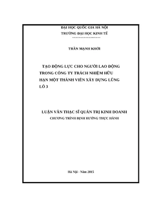 Luận văn tạo động lực cho người lao động trong công ty trách nhiệm hữu hạn một thành viên xây dựng lũng lô 3