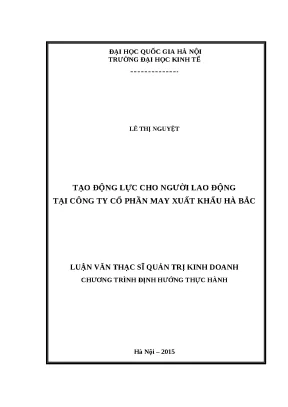 Luận văn tạo động lực cho người lao động tại công ty cổ phần may xuất khẩu hà bắc