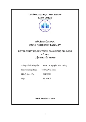 Đồ án môn học công nghệ chế tạo máy đề tài thiết kế quy trình công nghệ gia công cữ trụ tập thuyết minh