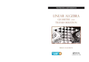 Textbooks in mathematics solomon bruce linear algebra geometry and transformation crc press 2014