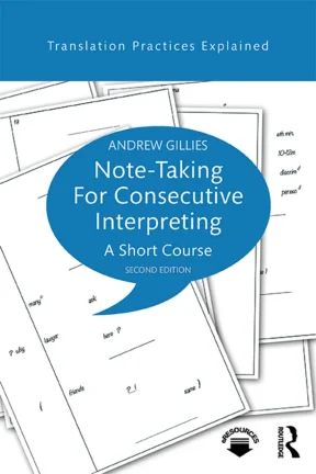 Note taking for consecutive interpreting a short course