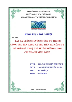 Khoá luận lập và luân chuyển chứng từ trong công tác bán hàng và thu tiền tại công ty cp kỹ thuật và ô tô trường long