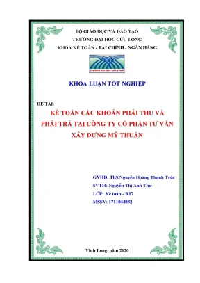 Khoá luận kế toán các khoản phải thu và phải trả tại công ty cổ phần tư vấn xây dựng mỹ thuận