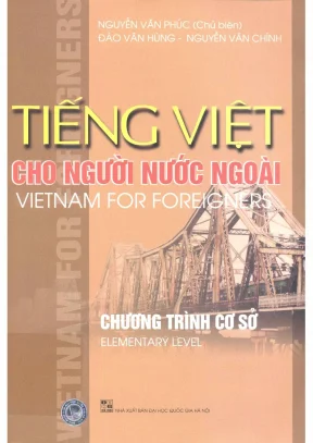 Giáo trình tiếng việt cho người nước ngoài chương trình cơ sở phần 1