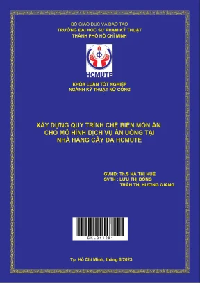 Xây dựng quy trình chế biến món ăn cho mô hình dịch vụ ăn uống tại nhà hàng cây đa hcmute