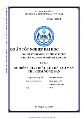 Cơ khí chế tạo máyđề tài nghiên cứu thiết kế chế tạo máythu gom nông sản