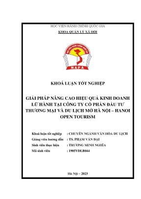 Khoá luận giải pháp nâng cao hiệu quả kinh doanh lữ hành tại công ty cổ phần đầu tư thương mại và du lịch mở hà nội hanoi open tourism