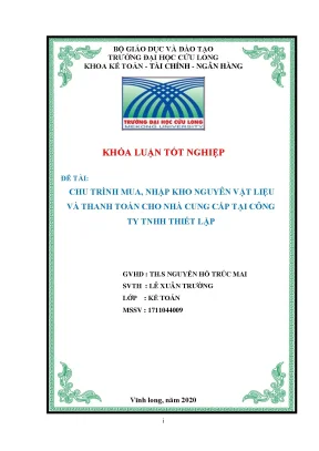 Khoá luận chu trình mua nhập kho nguyên vật liệu và thanh toán cho nhà cung cấp tại công ty tnhh thiết lập