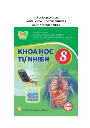 Giáo án môn khoa học tự nhiên lớp 8 sách kết nối tri thức